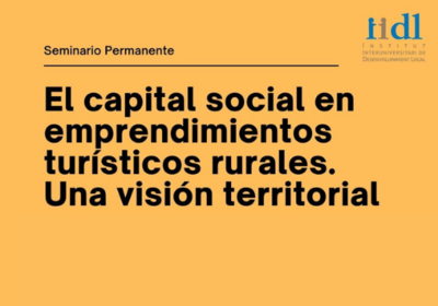 Capital social en emprendimientos tursticos rurales. Una visin territorial