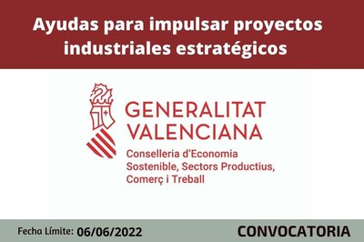 Ayudas para impulsar proyectos industriales estratégicos en la Comunitat Valenciana
