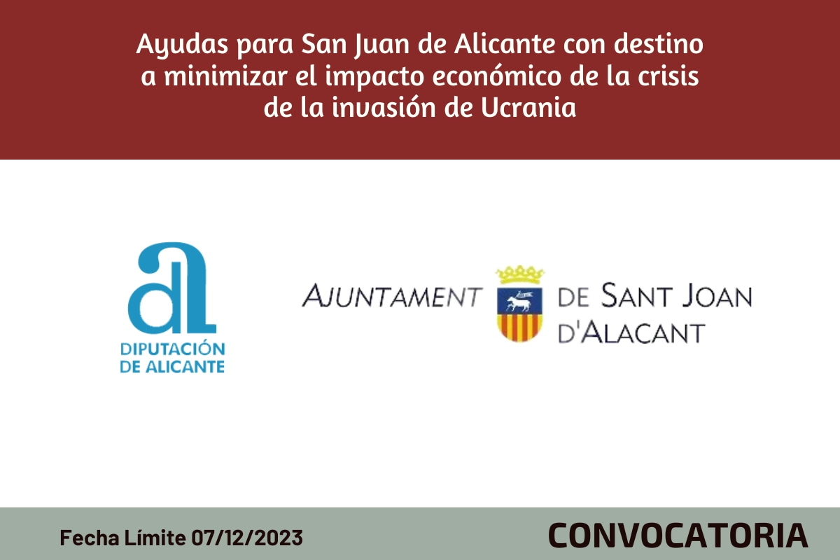 Ayudas para San Juan de Alicante con destino a minimizar el impacto económico de la crisis de la invasión de Ucrania