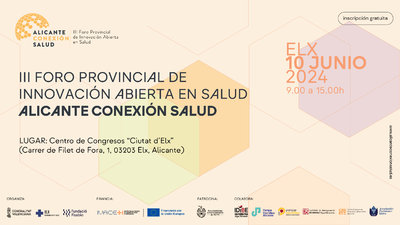 Alicante Conexin Salud | III Foro provincial de innovacin abierta en salud