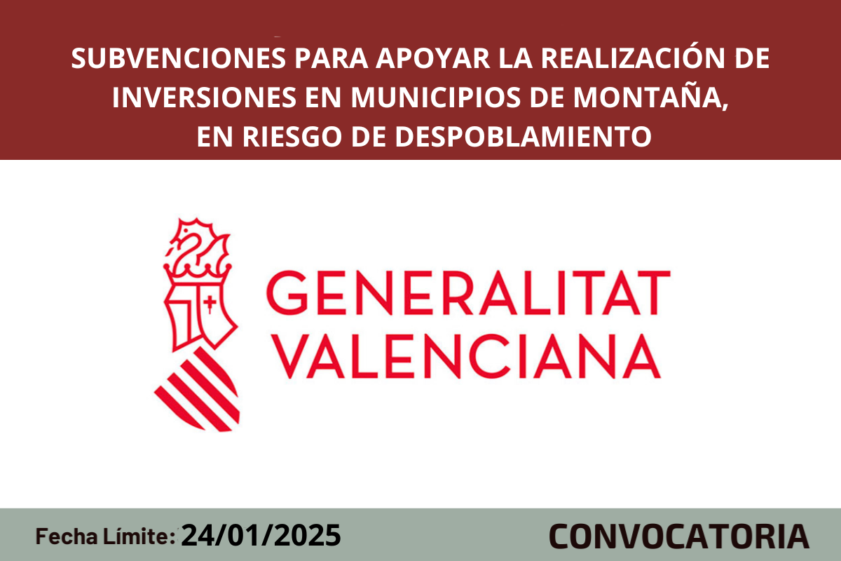 Convocatoria de subvenciones destinadas a apoyar la realizaci�n de inversiones en municipios de monta�a, en riesgo de despoblamiento