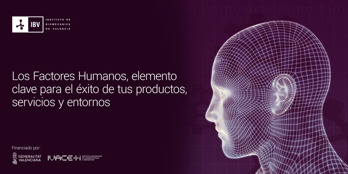 Los Factores Humanos, elemento clave para el xito de tus productos, servicios y entornos