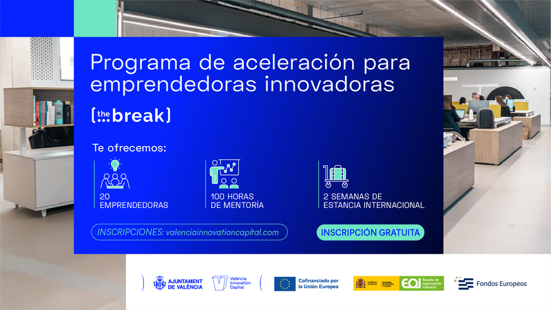 THE BREAK VALENCIA | Programa de aceleración de emprendedoras innovadoras