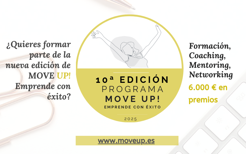 10ª Convocatoria programa MOVE UP! Emprende con éxito