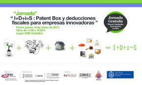 Jornada:  I+D+i=S : Patent Box y deducciones fiscales para empresas innovadoras 
