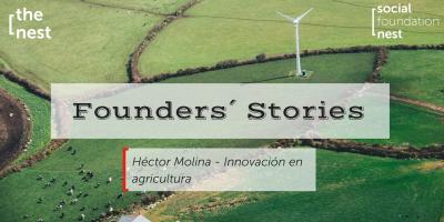 Founders´ Stories Héctor Molina