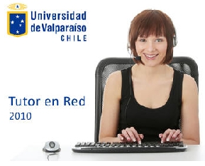 "Tutor en Red". Universidad de Valparaso. CHILE #