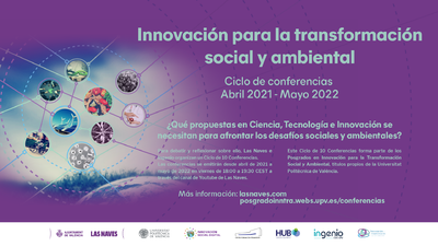 Las Naves e Ingenio-CSIC-UPV inician un ciclo de conferencias sobre innovación para la transformación social y ambiental