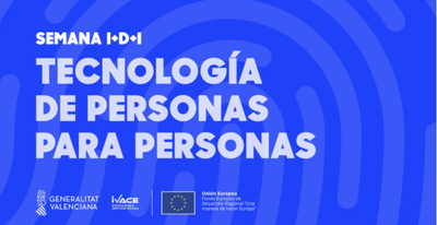 Semana de la I+D+I: Tecnología de personas para personas